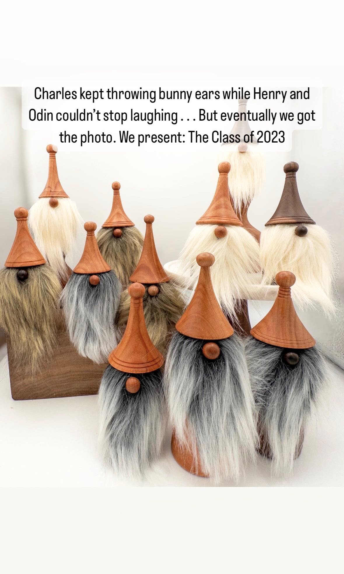 Limited Release Hand-Turned Gnomes - Pre-Christmas 2024 Placement